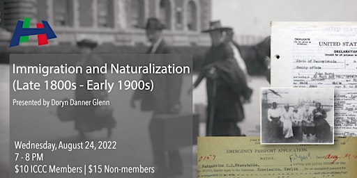 Immigration and Naturalization (Late 1800s-Early 1900s)