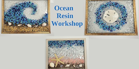 Ocean Resin Workshop for Teens tickets