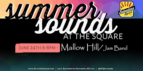 Summer Sounds at the Square Featuring Mallow Hill