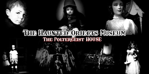 Mini Evening Ghost Hunt - The Haunted Objects Museum