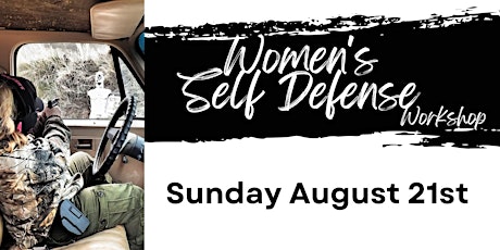 Women's Self Defense Workshop - August 21
