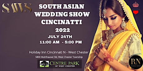 South Asian Wedding Show Cincinnati 2022 tickets