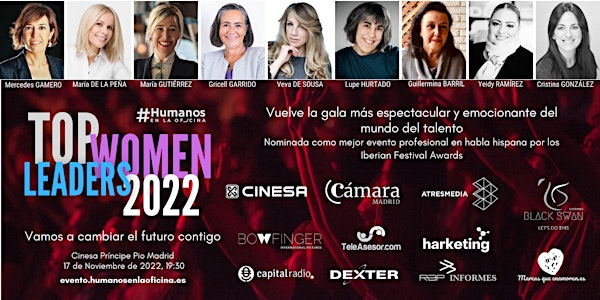 Gran Gala Top Women Leaders Madrid 2022. Vamos a cambiar el futuro