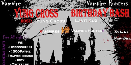 Yung Cross Birthday Bash tickets
