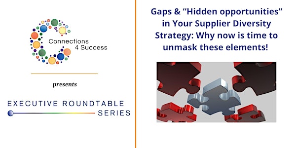Gaps & “Hidden opportunities” in Your Supplier Diversity Strategy