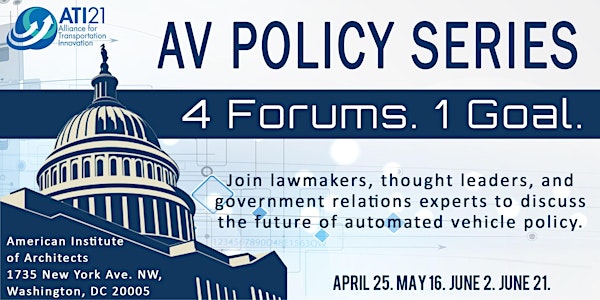 ATI21.org Automated Vehicle Policy Series