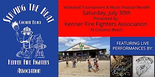 "SERVING THE HEAT" Volleyball Tournament & Music Festival Benefit