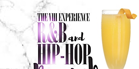 The VIII Experience R&B & Hip Hop Brunch tickets