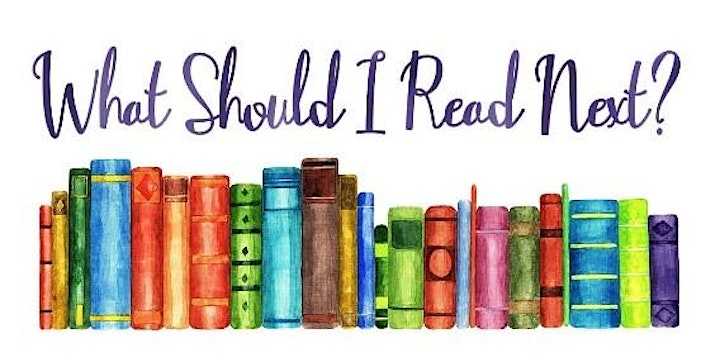 What Should I Read Next? - Readers Advisory session image