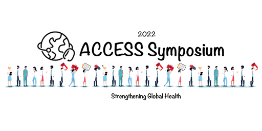 2022 VCU SOM ACCESS Symposium: Strengthening Global Health