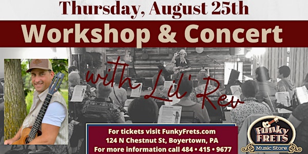 Lil' Rev Workshop & Concert at Funky Frets Music Store