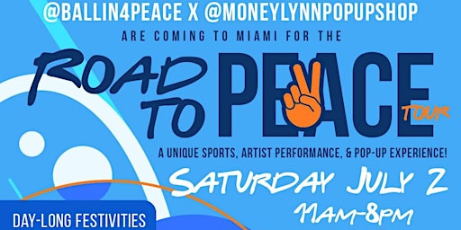 MoneyLynnPopUpShop x Ballin4Peace "Road To Peace Tour" Miami Edition