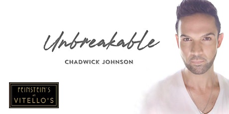 CHADWICK JOHNSON “UNBREAKABLE” ALBUM RELEASE tickets