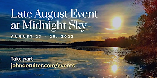 Late August 2022 Event at Midnight Sky