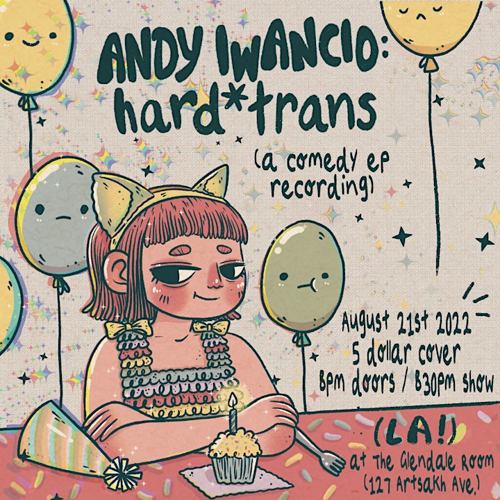 Andy Iwancio: hard*trans (comedy ep recording) image