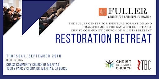 Bay Area Restoration Retreat