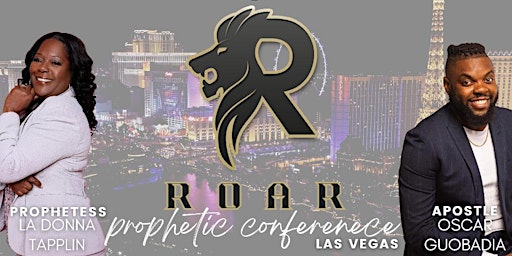 ROAR22 Prophetic Conference Las Vegas