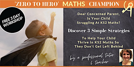 'Zero to Hero' Maths Champion 3 Day Workshop tickets