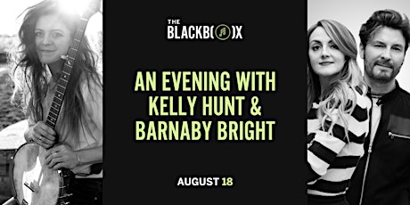 An Evening with Kelly Hunt & Barnaby Bright
