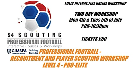 PROFESSIONAL FOOTBALL - PLAYER RECRUITMENT AND SCOUTING WORKSHOP - LEVEL 4 tickets