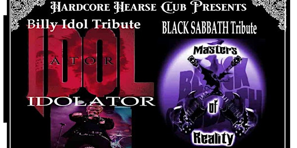 Idolator (Billy Idol Tribute) w/ Masters of Reality (Black Sabbath Tribute)