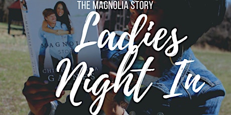 Virtual Book Discussion: The Magnolia Story by Chip & Joanna Gaines primary image