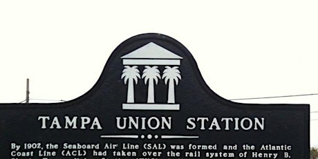The History of Tampa Union Station