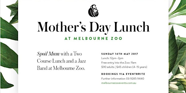 Mother's Day Lunch 2017 Melbourne Zoo 