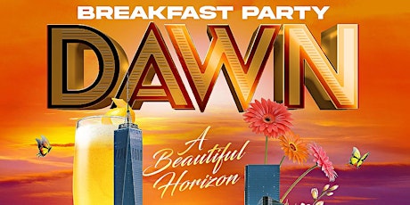 Dawn Breakfast Party tickets