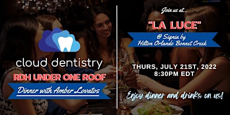 Cloud Dentistry @ RDH Under One Roof: Dinner with Amber Lovatos
