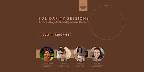 Solidarity Sessions: Addressing Anti-Indigenous Racism tickets