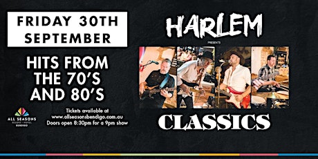 Harlem presents Classic Hits from 70's and 80's tickets