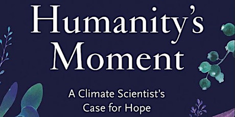 Humanity's Movement: A Climate Scientist's Case for Hope