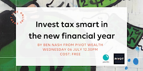 Invest tax smart in the new financial year tickets
