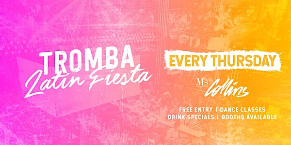 Tromba Latin Fiesta/Ms Collins VIP Booth Packages