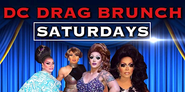 DC Drag Brunch Deposit For Reservations On May 13th