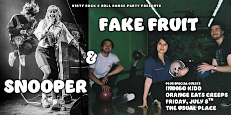 Dirty R&R presents Snooper (Nashville), Fake Fruit (Oakland)