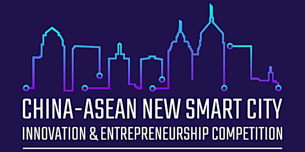 China-ASEAN Smart City Innovation & Entrepreneurship Competition Launch