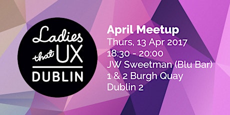 LTUX DUB is Back in Town - April 2017 Meetup primary image