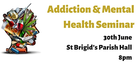 Addiction & Mental Health Seminar tickets