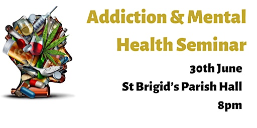 Addiction & Mental Health Seminar