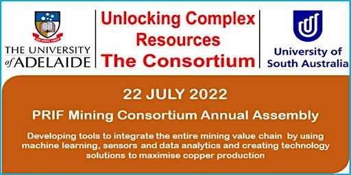 PRIF Mining Consortium Annual Assembly 2022 - "Unlocking Complex Resources"