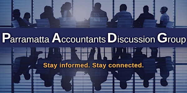 VIRTUAL Parramatta Accountants Discussion Group (PADG)