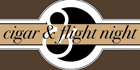 Cigar & Flight Night primary image