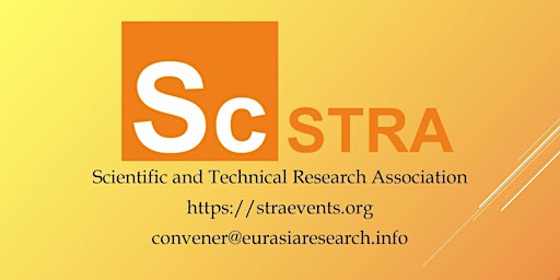 Amsterdam – Inter Conf on Science & Technology Research, 04-05 August 2022