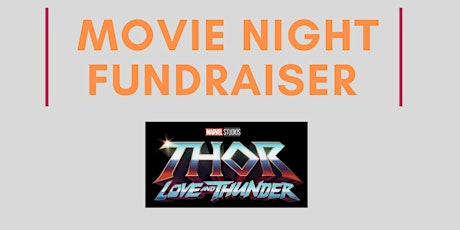 Bunbury Rotaract  Movie Fundraiser - Thor: Love and Thunder tickets