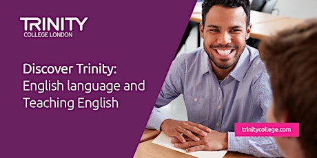 Discover Trinity : An introductory webinar for administrators and teachers
