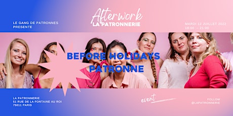 Afterwork : before holidays Patronne tickets