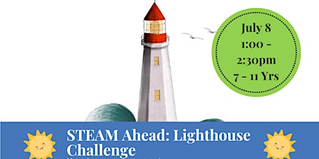 STEAM Ahead: Lighthouse Challenge (7 - 11 Yrs)