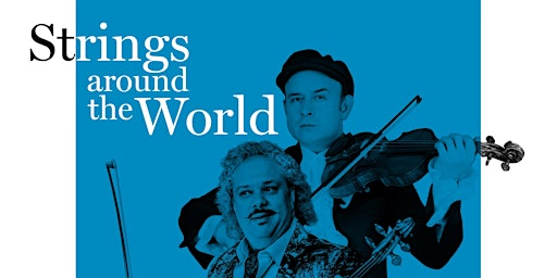 Strings Around the World | Stauffer Summer Music Festival
